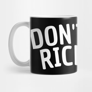 Don't be a Richard Mug